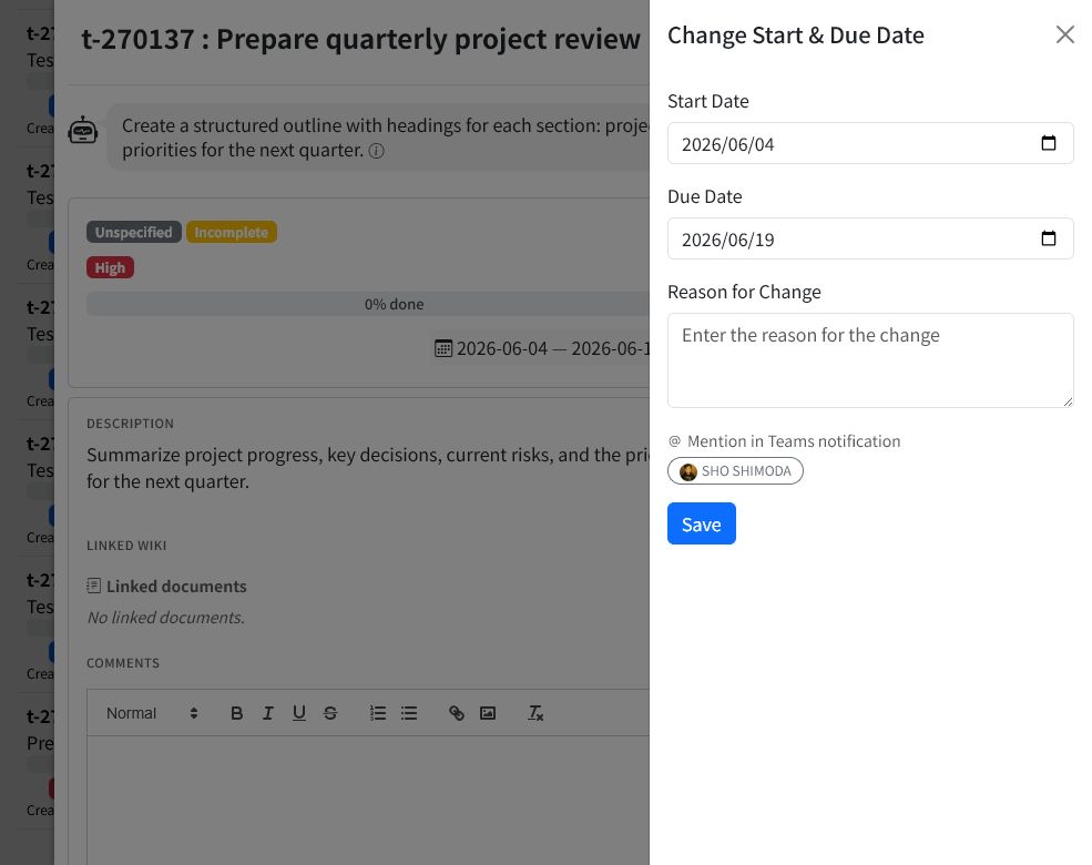 Change Start and Due Date panel with start date, due date, and reason for change fields