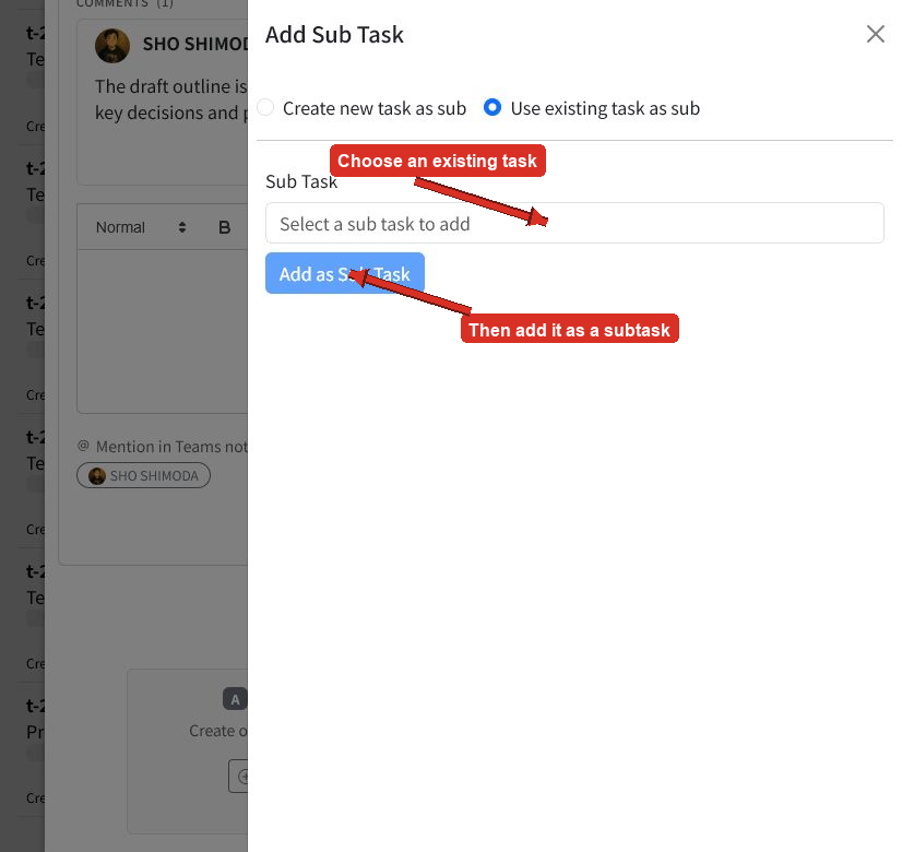 Add Sub Task panel with arrows showing how to select and attach an existing task