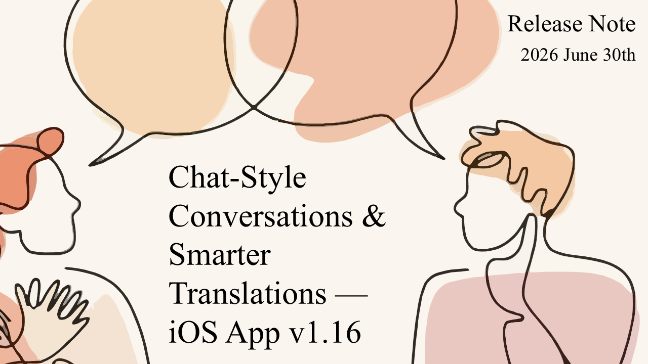 Chat-Style Conversations & Smarter Translations — iOS App v1.16